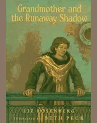 Book cover for Grandmother and the Runaway Shadow.